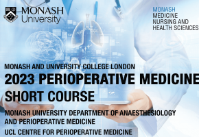 Monash University and University College London (UCL) Perioperative Medicine Short Course 2023 - July intake